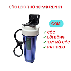 LY LỌC ĐƠN 10INCH ren 21, LY LỌC THÔ 1OINCH GỒM LY LỌC LÕI PÁT TREO TAY VẶN