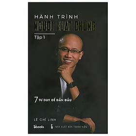 HÀNH TRÌNH NGƯỜI XUẤT CHÚNG