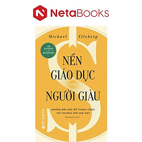 Hình ảnh sách Nền Giáo Dục Của Người Giàu