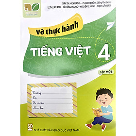 Combo 2 cuốn Vở thực hành Tiếng Việt lớp 4 tập 1+2 (Kết nối tri thức với cuộc sống)