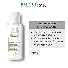 Nước Tẩy Trang SVR Sebiaclear Eau Micellaire  (75ml)