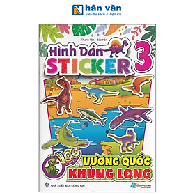Hình Dán Stickers - 100 Stickers Vương Quốc Khủng Long - Tập 1 Đến Tập 4