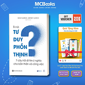 Hình ảnh Sách - Bí mật tư duy phồn thịnh: 7 câu hỏi đi tìm ý nghĩa cho bản thân và công việc - MCBooks