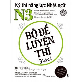 Hình ảnh sách KỲ THI NĂNG LỰC NHẬT NGỮ N4 - BỘ ĐỀ LUYỆN THI 3 BỘ ĐỀ - Ban biên tập ASK - (bìa mềm)