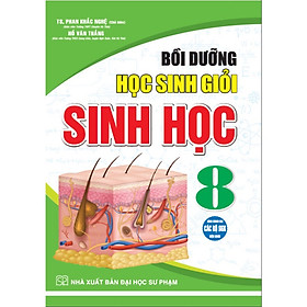 Hình ảnh Sách - Bồi dưỡng học sinh giỏi sinh học 8 (dùng chung cho các bộ sgk hiện hành)