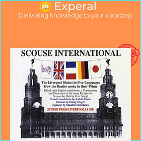 Sách - Scouse International - The Liverpool Dialect in Five Languages by Fritz Spiegl (UK edition, paperback)
