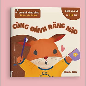 [Download Sách] Sách Ehon Nhật Bản- Bộ sách Ehon Kỹ Năng Sống Để Con Yêu Tự Lập dành cho bé từ 1.5 đến 6 tuổi-Ehon nuôi dưỡng tâm hồn bé