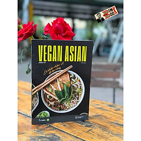 VEGAN ASIAN: Đi Khắp Châu Á Để Ăn Chay – Jeeca Uy – DNA Dịch - NXB Thế giới - AZ Việt Nam