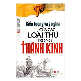 Biểu tượng và ý nghĩa của các loài thú trong Thánh Kinh