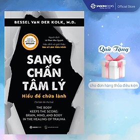 Sang Chấn Tâm Lý - Hiểu Để Chữa Lành
