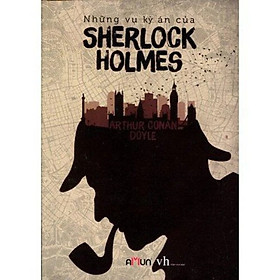 Hình ảnh Sách - Những vụ kỳ án của Sherlock Holmes - Văn học kinh điển