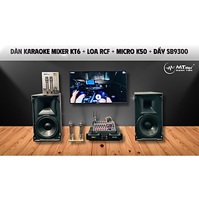 Dàn Karaoke Chất Lượng, Giải Trí Đa Năng Mixer KT6, Loa RCF, Mic K50, Đẩy SB9300, Chất Lượng Âm Thanh Sống Động, Hàng Chính Hãng