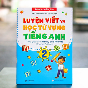 Sách - Luyện Viết Và Học Từ Vựng Tiếng Anh Lớp 2 Mai Lan Hương