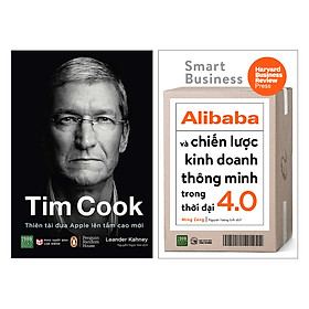 Combo Tim Cook Thiên Tài Đưa Apple Lên Tầm Cao Mới + Alibaba Và Chiến Lược Kinh Doanh Thông Minh Trong Thời Đại 4.0 (2 Cuốn)