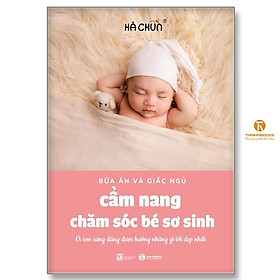 Hình ảnh Cẩm nang chăm sóc bé sơ sinh (bữa ăn và giấc ngủ) - Bản Quyền