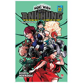 [Download Sách] My Hero Academia - Học Viện Siêu Anh Hùng Tập 22: Thứ Được Truyền Lại