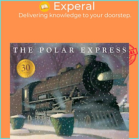 Sách - The Polar Express : 35th Anniversary Edition by Chris Van Allsburg (UK edition, paperback)