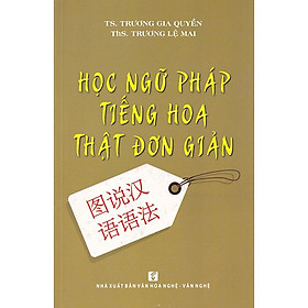 Hình ảnh Học Ngữ Pháp Tiếng Hoa Thật Đơn Giản