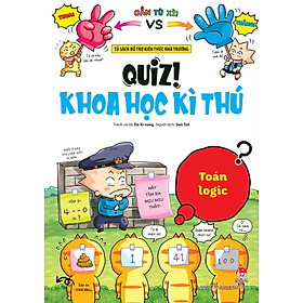 Sách Comic - Quiz! Khoa Học Kì Thú - Toán Logic