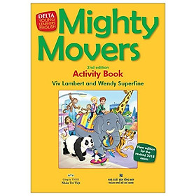 Mighty Movers 2nd Edition - Activity's Book (Kèm CD Hoặc File MP3)