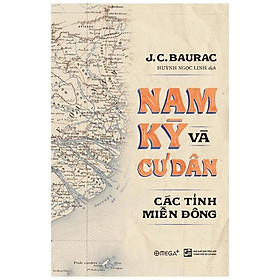 Nam Kỳ Và Cư Dân Các Tỉnh Miền Đông