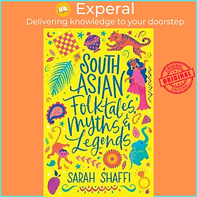 Hình ảnh Sách - South Asian Folktales, Myths and Legends by Sarah Shaffi (UK edition, paperback)