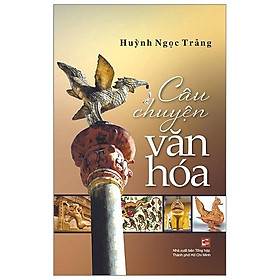 Câu Chuyện Văn Hóa