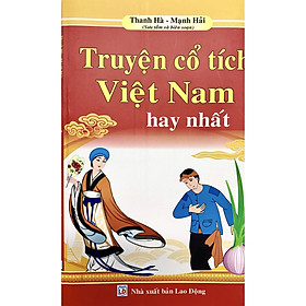 [Download Sách] Truyện cổ tích Việt Nam hay nhất - Thanh Hà & Mạnh Hải ( Sưu tầm và biên soạn)