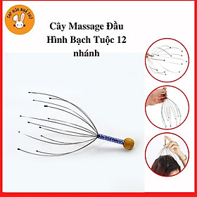 Mua Cây massage đầu  dụng cụ massage đầu hình bạch tuộc 12 nhánh