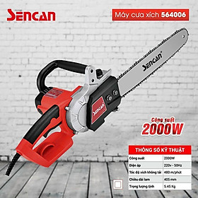 MÁY CƯA XÍCH 2600W 405MM 564006 SENCAN - HÀNG CHÍNH HÃNG