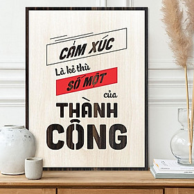 Mua Tranh động lực TBIG079 - Cảm xúc là kẻ thù số một của thành công