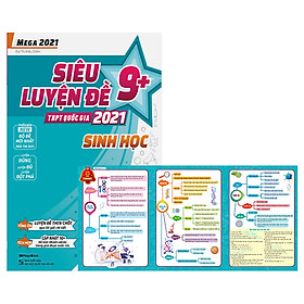 Download sách Mega 2021 - Siêu Luyện Đề 9 + THPT Quốc Gia 2021 - Sinh Học