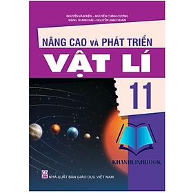 Sách - Nâng cao và phát triển vật lí 11