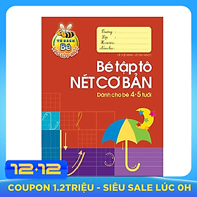 Tủ Sách Béw Vào Lớp Một - Bé Tập Tô Nét Cơ Bản Dành Cho Bé 4 -5 tuổi