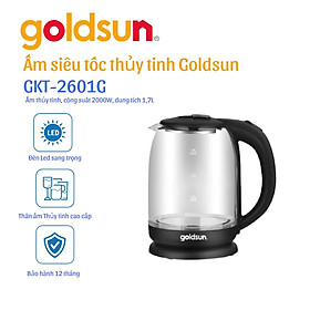 Ấm siêu tốc thủy tinh Goldsun GKT2601G