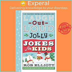 Sách - Laugh-Out-Loud Jolly Jokes for Kids : 2-in-1 Collection of Christmas Jokes by Rob Elliott (US edition, hardcover)