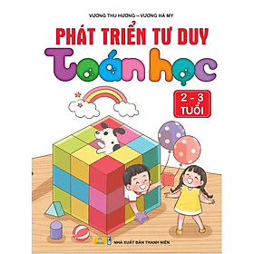  Phát Triển Tư Duy Toán Học 2-3 Tuổi - ND