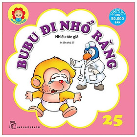 Bé Học Lễ Giáo - Bubu Tập 25: Đi Nhổ Răng (Tái Bản 2022)