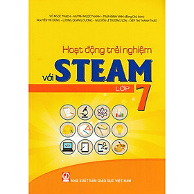 Nơi bán Hoạt Động Trải Nghiệm Với STEAM Lớp 7  - Giá Từ -1đ