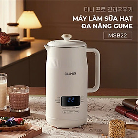 Mua Máy Làm Sữa Hạt GUME MSB 22 Hàn Quốc - Bảo Hành 12 Tháng hàng chính hãng