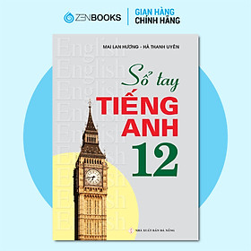 Download sách Sổ Tay Tiếng Anh Lớp 12