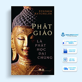 Phật giáo là phật học đại chúng