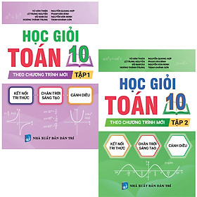 Combo Em học Giỏi Toán 10 Tập 1+2 (Biên soạn theo chương trình mới)