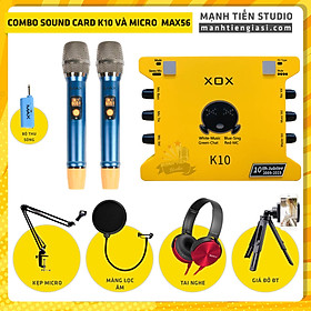 Combo thu âm, livestream Micro đa năng Max 56, Sound card XOX K10 Jubilee - Kèm full phụ kiện kẹp micro, màng lọc, tai nghe, giá đỡ ĐT - Hỗ trợ thu âm, karaoke online chuyên nghiệp - Hàng nhập khẩu