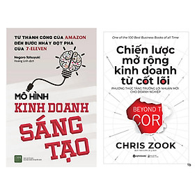 Combo 2 Cuốn: Chiến Lược Mở Rộng Kinh Doanh Từ Cốt Lõi + Mô Hình Kinh Doanh Sáng Tạo