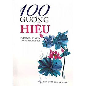 100 Gương Hiếu - Nhà Xuất Bản Đà Nẵng
