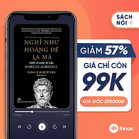 [E-Voucher] Sách  nói Fonos: Nghĩ Như Hoàng Đế La Mã