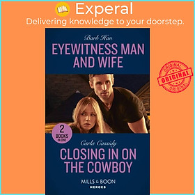 Sách - Eyewitness Man And Wife / Closing In On The Cowboy - Eyewitness Man and  by Carla Cassidy (UK edition, paperback)