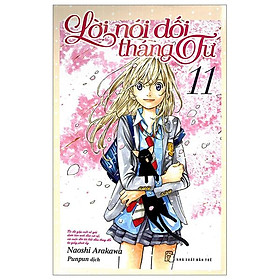 Lời Nói Dối Tháng Tư - Tập 11 (Tái Bản 2023)