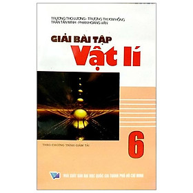Giải Bài Tập Vật Lí Lớp 6